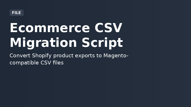 Ecommerce CSV Migration Script demo