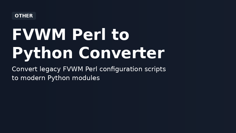 FVWM Perl to Python Converter demo
