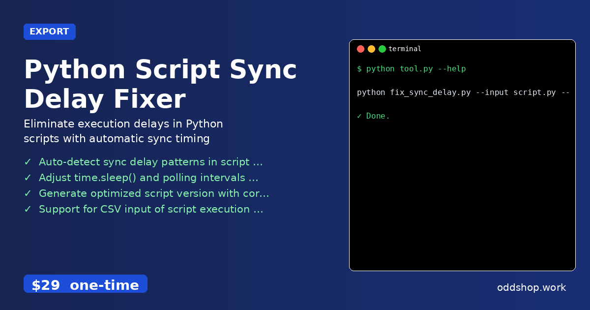 Python Script Sync Delay Fixer