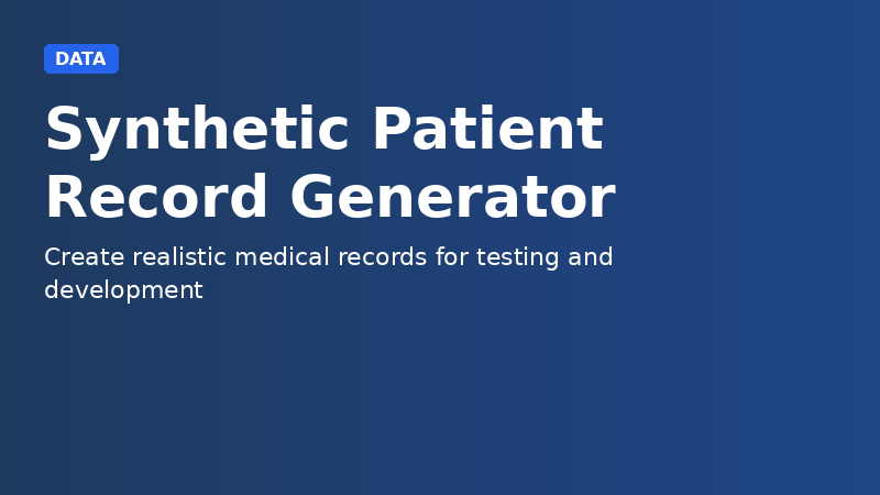 Synthetic Patient Record Generator demo